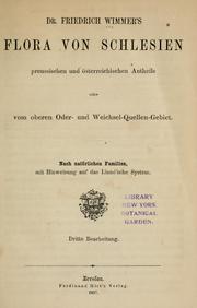 Cover of: Flora von Schlesien, preussischen und österreichischen Antheils by Friedrich Wimmer