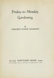 Cover of: Friday-to-Monday gardening