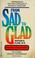 Cover of: From sad to glad