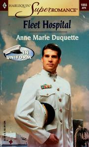 Cover of: Fleet hospital by Anne Marie Duquette