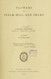 Cover of: Flowers of field, hill, and swamp by Caroline Alathea Stickney Creevey