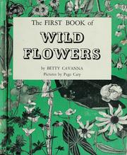 Cover of: The first book of wild flowers by Betty Cavanna