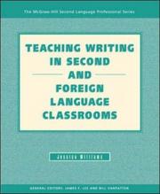 Cover of: Teaching Writing in Second and Foreign Language Classrooms (The Mcgraw-Hill Second Language Professional)