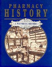 Cover of: Pharmacy history: a pictorial record : photographs from the Museum of the Royal Pharmaceutical Society of Great Britain