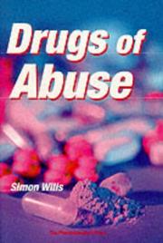 Drugs of abuse by Simon Wills