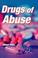 Cover of: Drugs of Abuse