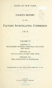 Cover of: Fourth report of the Factory investigating commission, 1915.
