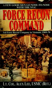 Cover of: Force Recon command: 3d Force Recon Company in Vietnam, 1969-1970