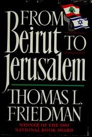 Cover of: From Beirut to Jerusalem by Thomas L. Friedman