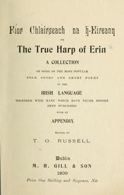 Cover of: Fíor chláirseach na h-Eireann =: or, The true harp of Erin : a collection of some of the most popular folk songs and short poems in the Irish language : together with many which have never before been published, with an appendix