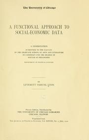Cover of: A functional approach to social-economic data ... by Leverett Samuel Lyon