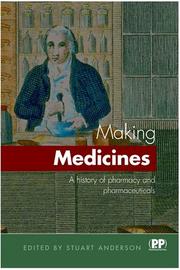 Cover of: Making Medicines | Stuart Anderson
