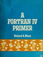 Cover of: A FORTRAN IV primer