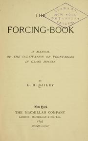 Cover of: The forcing book by L. H. Bailey