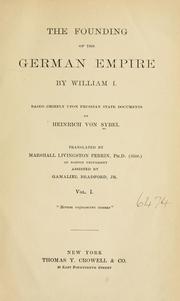 Cover of: The founding of the German empire by William I.