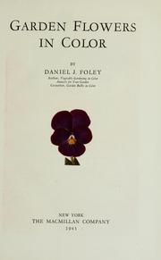 Cover of: Garden flowers in color by Daniel J. Foley