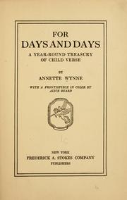 Cover of: For days and days by Annette Wynne, Annette Wynne