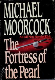 Cover of: The Fortress of the Pearl by Michael Moorcock