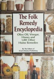 The folk remedy encyclopedia by Frank W. Cawood and Associates