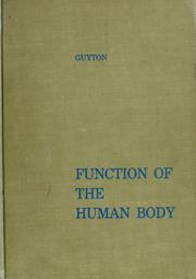 Cover of: Function of the human body. by William H. Howell