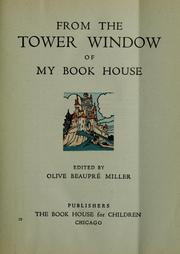 Cover of: From the tower window of my book house by Olive Beaupré Miller