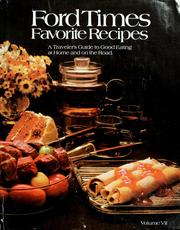 Cover of: Ford times favorite recipes: a traveler's guide to good eating at home and on the road