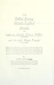 Cover of: Follett-Dewey Fassett-Safford ancestry of Captain Martin Dewey Follett (1765-1831) and his wife Persis Fassett (1767-1849) | Harry Parker Ward
