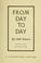 Cover of: From day to day