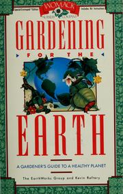 Cover of: Gardening for the earth