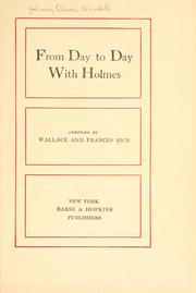 Cover of: From day to day with Holmes by Oliver Wendell Holmes, Sr.