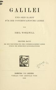 Cover of: Galilei und sein Kampf für die copernicanische Lehre. by Emil Wohlwill, Emil Wohlwill