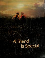 A Friend is special