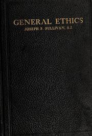 Cover of: General ethics by Joseph Frederick Sullivan