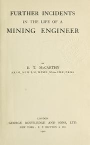 Cover of: Further incidents in the life of a mining engineer.