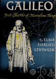 Cover of: Galileo, first observer of marvelous things.