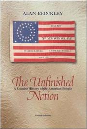 Cover of: The Unfinished Nation, Combined, MP w/PowerWeb : A Concise History of the American People