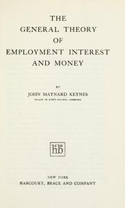 Cover of: The general theory of employment, interest, and money. by John Maynard Keynes
