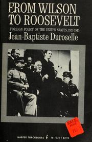 Cover of: From Wilson to Roosevelt by Duroselle, Jean Baptiste
