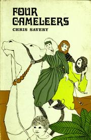 Cover of: The four cameleers by Christine Savery