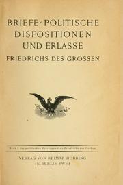 Cover of: Briefe, politische Dispositionen und Erlasse