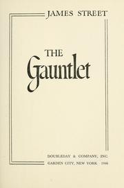 Cover of: The Gauntlet. by Street, James H.