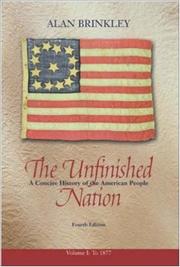 Cover of: The Unfinished Nation, Volume 1, MP w/PowerWeb : A Concise History of the American People