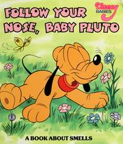 Cover of: Follow your nose, baby Pluto by 
