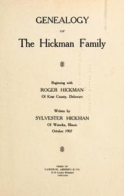 Cover of: Genealogy of the Hickman family: beginning with Roger Hickman of Kent county, Delaware