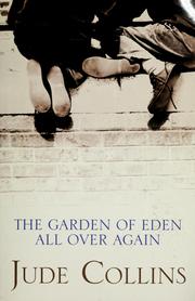 The garden of Eden all over again by Jude Collins