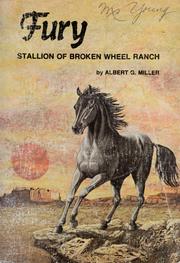 Cover of: Fury, stallion of Broken Wheel Ranch