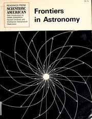 Cover of: Frontiers in astronomy: readings from Scientific American.