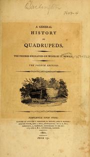 Cover of: A general history of quadrupeds: the figures engraved on wood