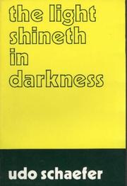 Cover of: The light shineth in darkness: five studies in revelation after Christ