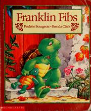 Cover of: Franklin fibs by Paulette Bourgeois